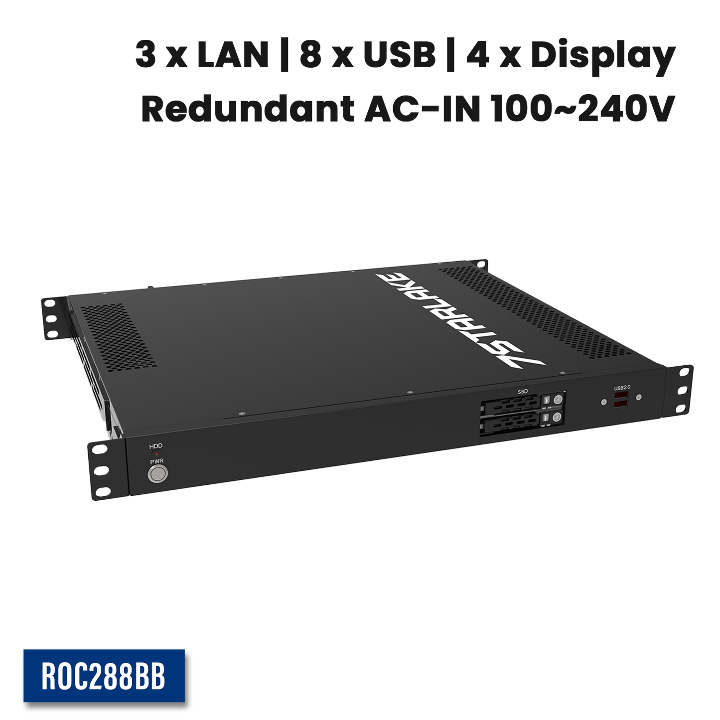 ROC288BB: 1U Fanless Rackmount Server with 3 x LAN, 8 x USB, 4 x Display, Redundant AC-IN 100~240V